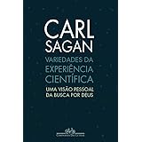 Variedades da experiência científica: Uma visão pessoal da busca por Deus