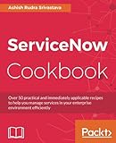 ServiceNow Cookbook ServiceNow Cookbook