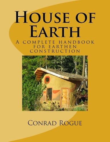 Download House of Earth: A complete handbook for earthen construction PDF