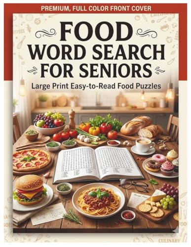 Food Word Search For Seniors: Large Print Easy-to-Read Culinary Puzzles for Adu…