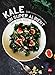 Kale un super aliment dans votre assiette: Un super aliment dans votre assiette (LP.CUIS.ENFANTS) (French Edition) by 