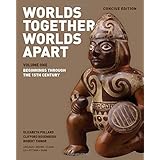 Amazon Com Worlds Together Worlds Apart With Sources 9780393668544 Pollard Elizabeth Rosenberg Clifford Tignor Robert Karras Alan Adelman Jeremy Aron Stephen Brown Peter Elman Benjamin Kotkin Stephen Liu Xinru Marchand Suzanne