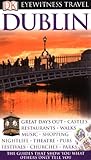 Front cover for the book Eyewitness Travel Guide: Dublin by Tim Perry
