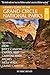 A Family Guide to the Grand Circle National Parks: Covering Zion, Bryce Canyon, Capitol Reef, Canyonlands, Arches, Mesa Verde, Grand Canyon (Gone Beyond Guides)