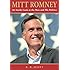 Mitt Romney: An Inside Look At The Man And His Politics