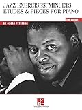 Oscar Peterson - Jazz Exercises, Minuets, Etudes & Pieces for Piano by Oscar Peterson