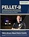 California Police Officer Exam Study Guide 2019-2020: PELLET B Exam Prep and Practice Test Questions for the Post Entry-Level Law Enforcement Test Battery
