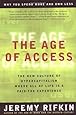 The Age of Access: The New Culture of Hypercapitalism, Where all of Life is a Paid-For Experience