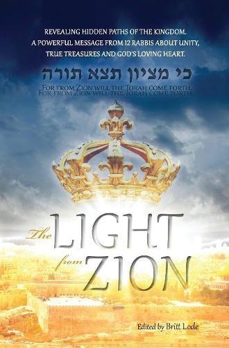 The Light from Zion by Britt Lode