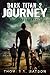 Dark Titan Journey: Wilderness Travel (Dark Titan Book 2)