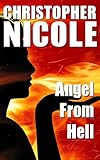 Front cover for the book Angel from Hell by Christopher Nicole