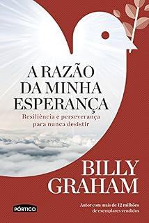 Livro A razão da minha esperança: Resiliência e perseverança para nunca desistir