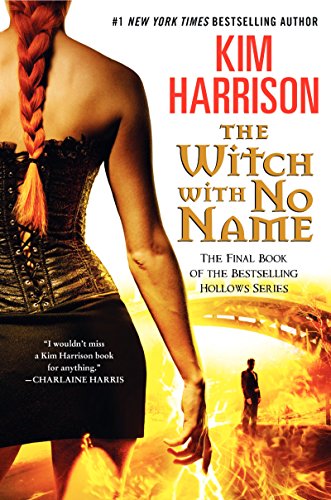 "The Witch with No Name (Hollows)" av Kim Harrison