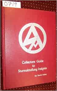 Amazon.com: Collectors Guide to Sturmabteilung (SA ...