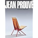 Jean Prouvé: Constructive Imagination