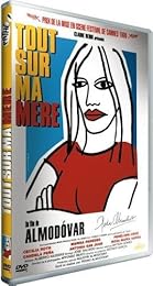Tout Sur Ma Mère