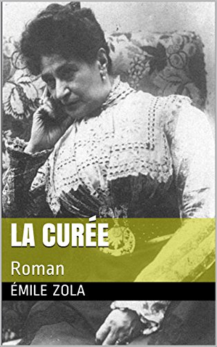 Amazoncom La Curée Roman French Edition Ebook émile - 