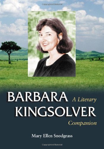 Barbara Kingsolver: A Literary Companion (McFarland Literary Companions, 2) by Mary Ellen Snodgrass