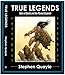 TRUE LEGENDS 146757600X Book Cover