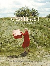 C'est La Vie !