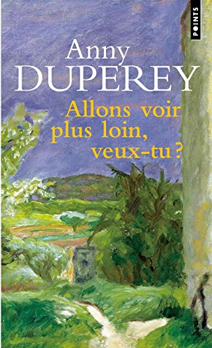 Allons voir plus loin, veux- tu ?