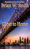 Close to Home - a novella