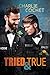 Tried & True (THIRDS Book 10)