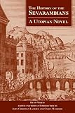 The History of the Sevarambians: A Utopian Novel