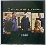 Alison Krauss & Union Station Album: «Restless / Cluck Old Hen» (Front side)