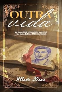 Livro Outra Vida: Um legado que ultrapassou barreiras e um casal que não se deixou morrer