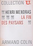 La fin des paysans : changement et innovations dans les sociétés rurales françaises by 