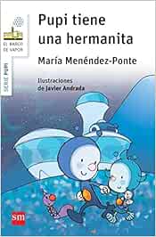 Pupi tiene una hermanita: 20 (El Barco de Vapor Blanca)