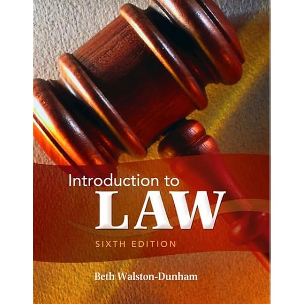 Introduction to Law: Walston-Dunham, Beth: 9781305948648