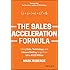 The Sales Acceleration Formula: Using Data, Technology, and Inbound Selling to Go from $0 to $100 Million