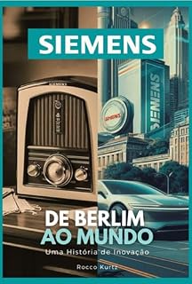 Livro Siemens: De Berlim Ao Mundo