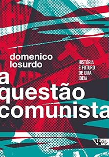 Livro A questão comunista: História e futuro de uma ideia