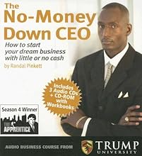The No-Money Down CEO: How to Start Your Dream Business with Little or No Cash [With CDROM]
