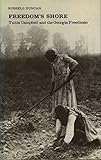 Freedom's Shore: Tunis Campbell and the Georgia Freedmen (Brown Thrasher Books Ser.) by 