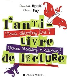 L' anti-livre de lecture