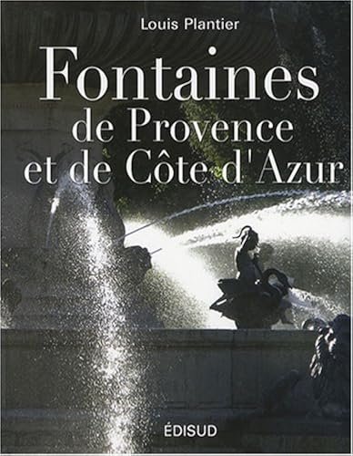 Download Fontaines de Provence et de Côte d'Azur PDF