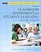 Classroom Assessment for Student Learning: Doing It Right - Using It Well, 2/e (Assessment Training Institute, Inc.)