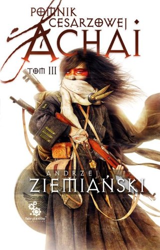 Pomnik Cesarzowej Achai tom 3 (Polska wersja jezykowa)