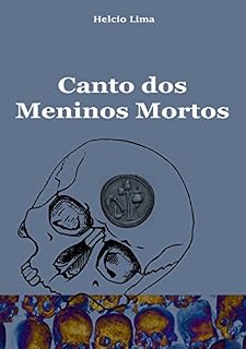 Livro Canto dos meninos mortos (Terror sutil Livro 1)