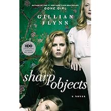 Sharp Objects: A Novel