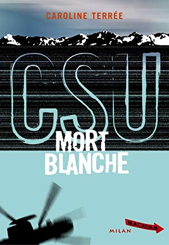 Mort Blanche Csu Tome 4 Amazon Ca Caroline Terree Books