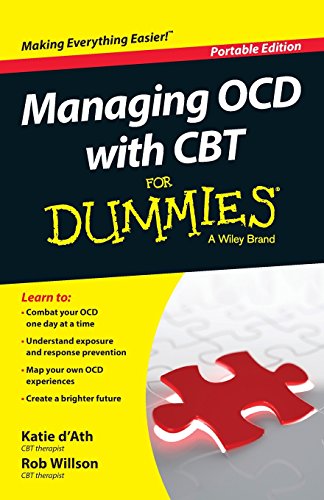 Managing OCD with CBT For Dummies, by Katie d'Ath, Rob Willson