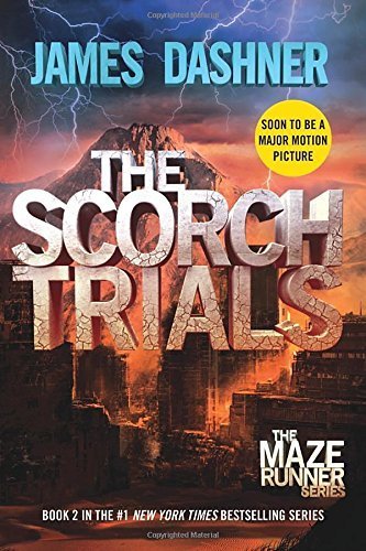 The Scorch Trials (Maze Runner, Book 2) by James Dashner (2011-09-13)