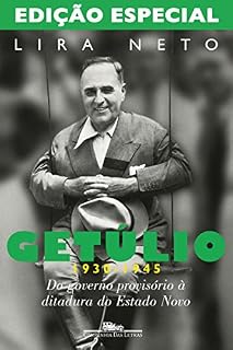 Livro Getúlio (1930-1945) - Edição especial: Do governo provisório à ditadura do Estado Novo