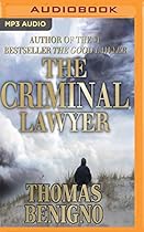 The Criminal Lawyer: A Novel The Criminal Lawyer: A Novel