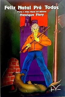 Livro Feliz Natal Pra Todos: 1a Parte